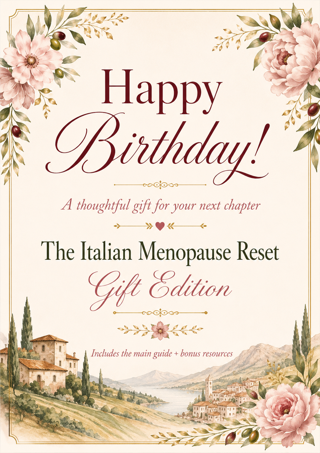 Happy Birthday! The Italian Menopause Reset Gift Edition includes the main guide plus bonus resources